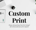 Custom Print Request