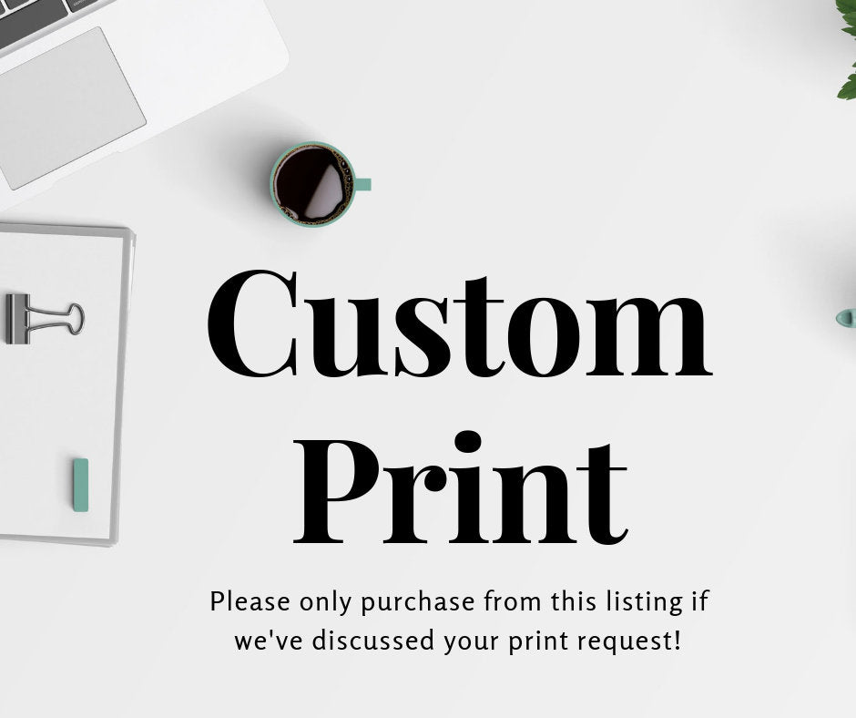 Custom Print Request